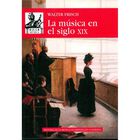 LA M&Uacute;SICA EN EL SIGLO XIX