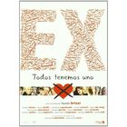 Ex (todos Tenemos Uno) [dvd]