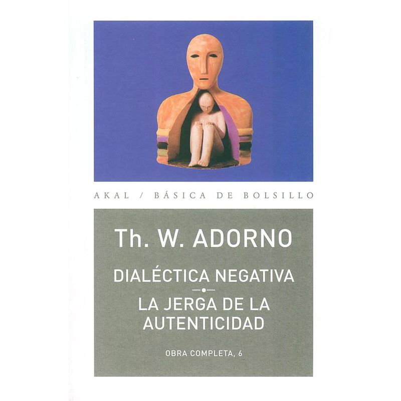 O.C. ADORNO 06 DIAL&Eacute;CTICA NEGATIVA. LA JERGA DE... image number null