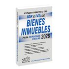 Estudio Pr&aacute;ctico Del Isr E Iva De Bienes Inmuebles 2026