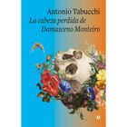 La cabeza perdida de Damasceno Monteiro
