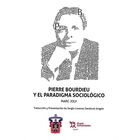 Pierre Bourdieu Y El Paradigma Sociol&oacute;gico, De Marc Joly