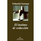 El Instinto De Seduccion