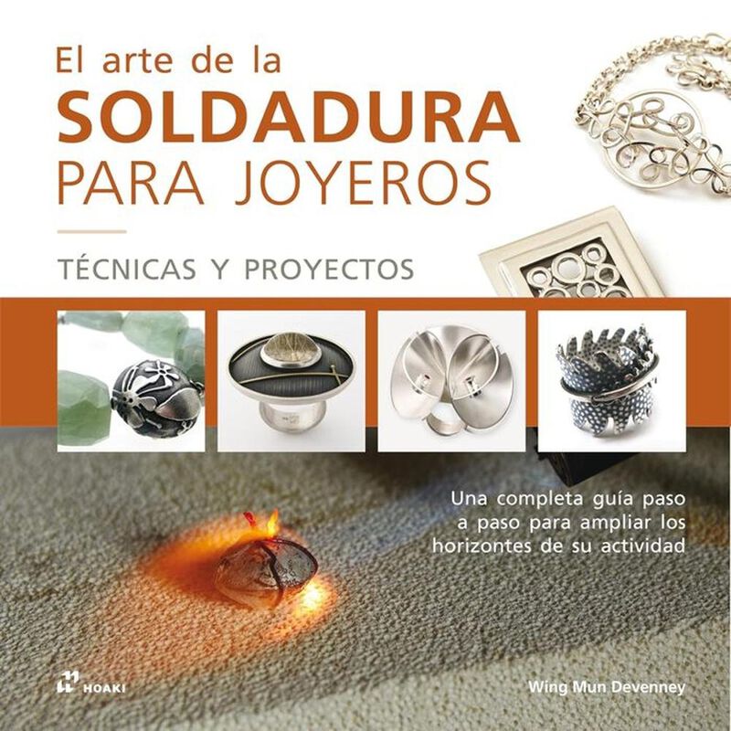 El Arte De La Soldadura Para Joyeros, De Wing M... image number null
