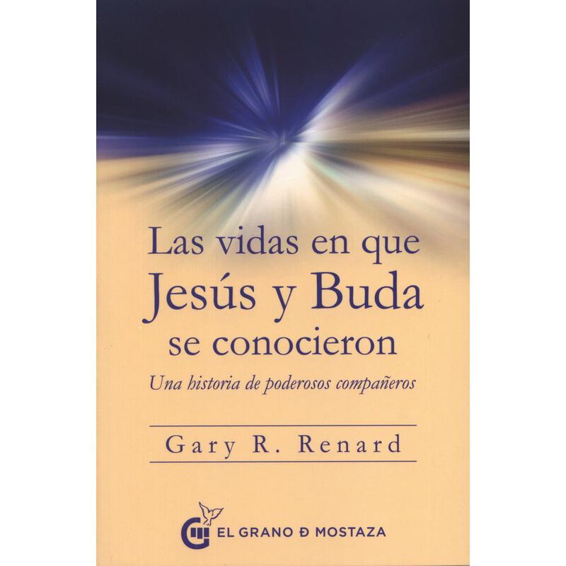 Vidas en que Jes&uacute;s y Buda se conocieron, Las. U... image number null