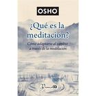 &iquest;Qu&eacute; es la meditaci&oacute;n?(nueva edici&oacute;n)