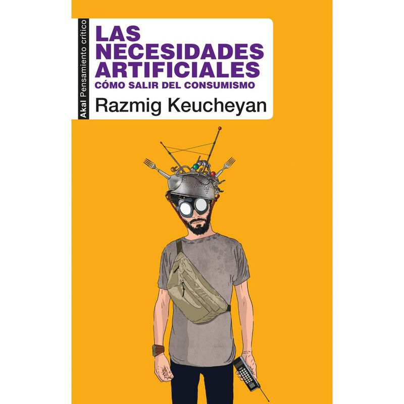 Las Necesidades Artificiales. Como Salir del Co... image number null