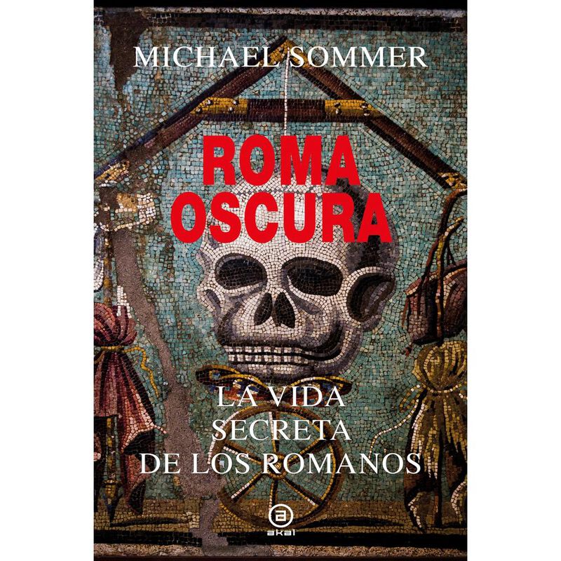 Roma oscura. La vida secreta de los romanos image number null