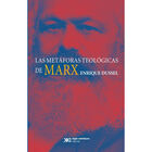 Las Met&aacute;foras Teol&oacute;gicas de Marx