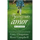 Los 5 Lenguajes Del Amor De Los Ni&ntilde;os (Favoritos) Nueva Edici&oacute;n