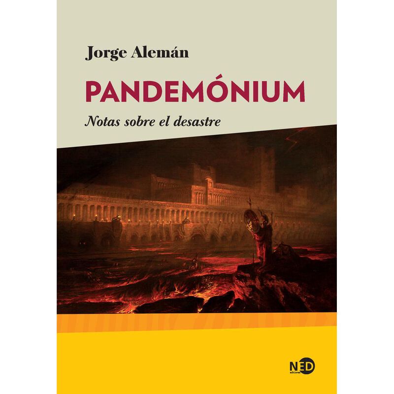 Pandem&oacute;nium. Notas Sobre El Desastre De Jorge A... image number null
