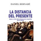 LA DISTANCIA DEL PRESENTE