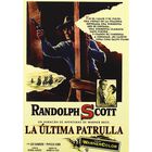 La &Uacute;ltima Patrulla [dvd]