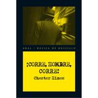 &iexcl;Corre, Hombre, Corre!