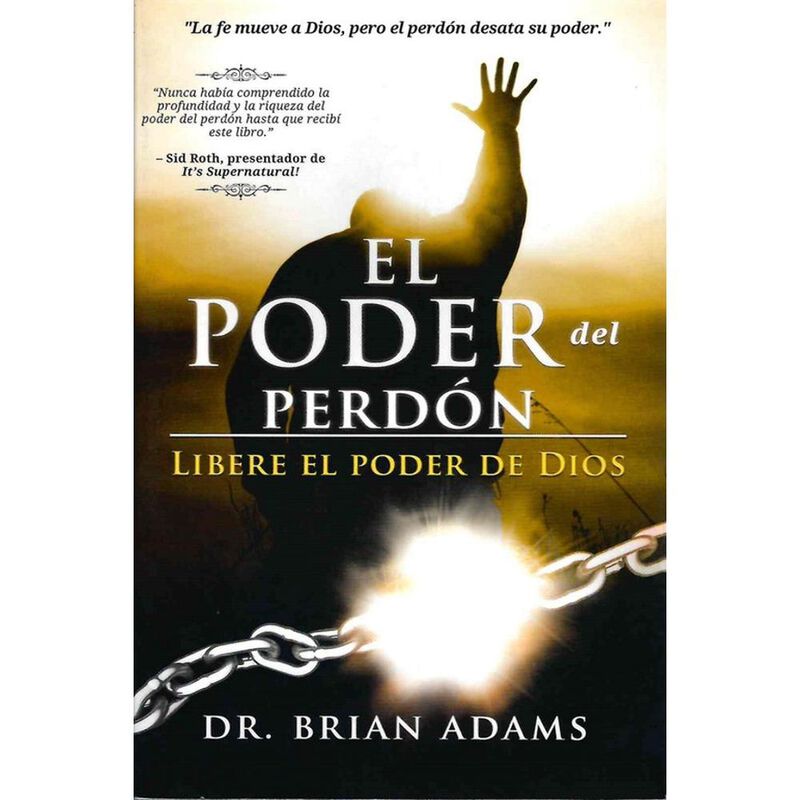 El Poder Del Perd&oacute;n, De Brian Adams, Casa Creac... image number null