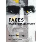 Faces. Una Historia del Rostro