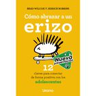 Como Abrazar A Un Erizo, De Wilcox Brad, Robbins Jerrick