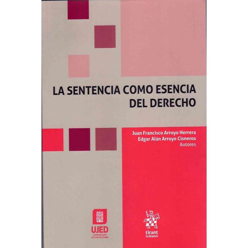 La Sentencia Como Esencia Del Derecho, De Juan ... image number null