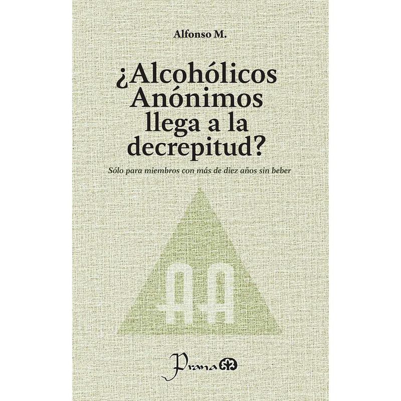 &iquest;Alcoh&oacute;licos an&oacute;nimos llega a la decrepitud? image number null