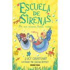Escuela de sirenas 3. En sus marcas, listas&hellip; &iexcl;naden!