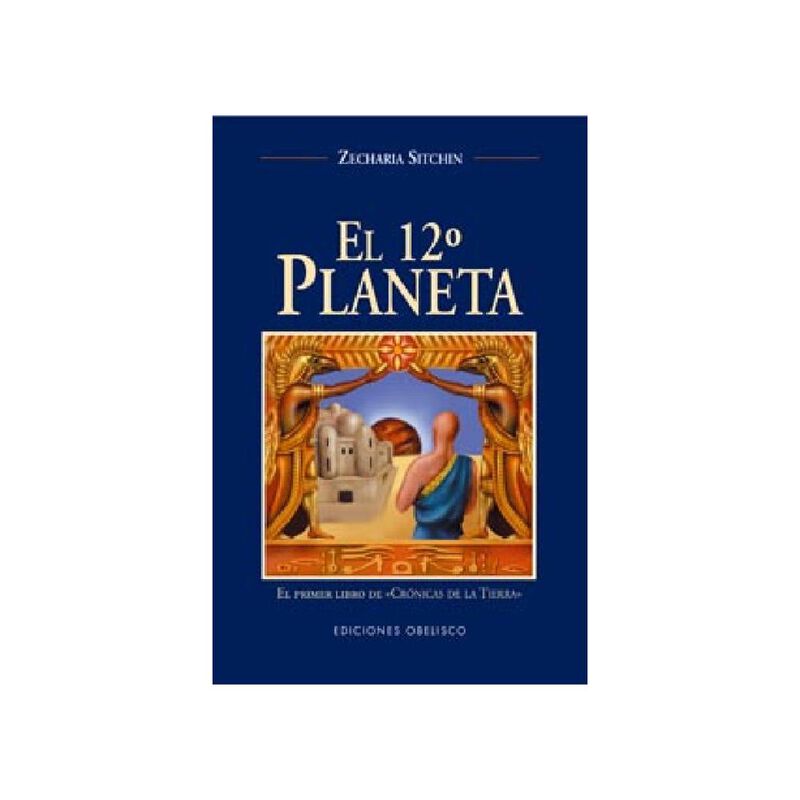 El 12&deg; planeta: El primer libro de Cr&oacute;nicas de ... image number null
