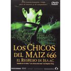 Los chicos del ma&iacute;z 666: El regreso de [DVD]