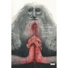 La fuerza de los fuertes