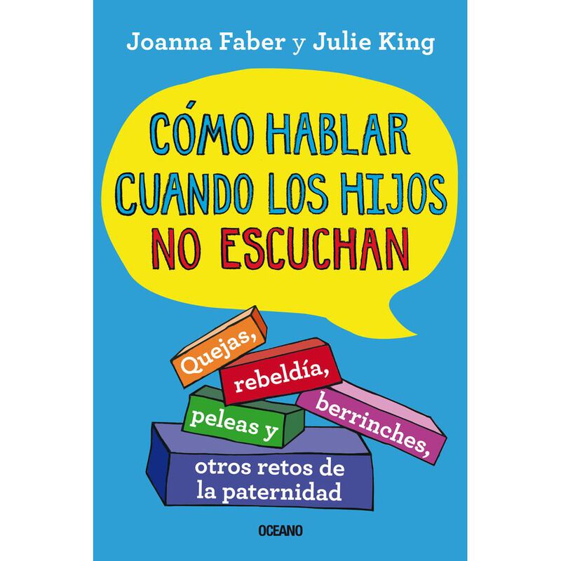C&oacute;mo hablar cuando los hijos no escuchan: Queja... image number null