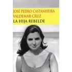 La Hija rebelde