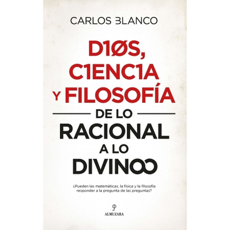 Dios Ciencia y  Filosof&iacute;a: de lo Racional a lo ... image number null