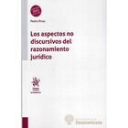 Los Aspectos No Discursivos Del Razonamiento Jur&iacute;dico