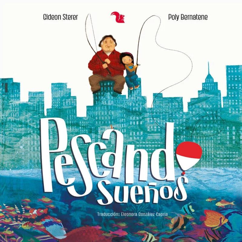 Pescando sue&ntilde;os, de Sterer Gideon, AZ Editora, ... image number null