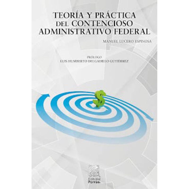 Teor&iacute;a y pr&aacute;ctica del contencioso administrativ... image number null