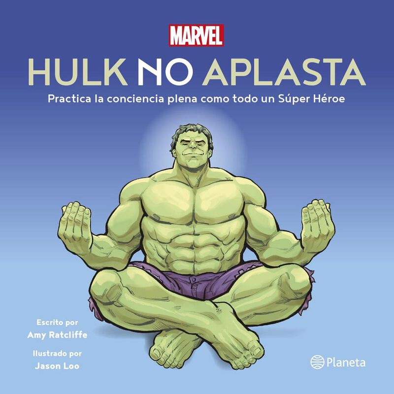 Hulk no aplasta. Practica la conciencia plena c... image number null