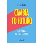 Cambia Tu Futuro, De Kahn Susan, Trillas, Pasta Blanda