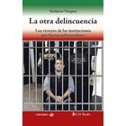 La otra delincuencia