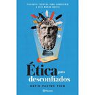 &Eacute;tica para desconfiados