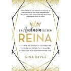 La audacia de ser reina