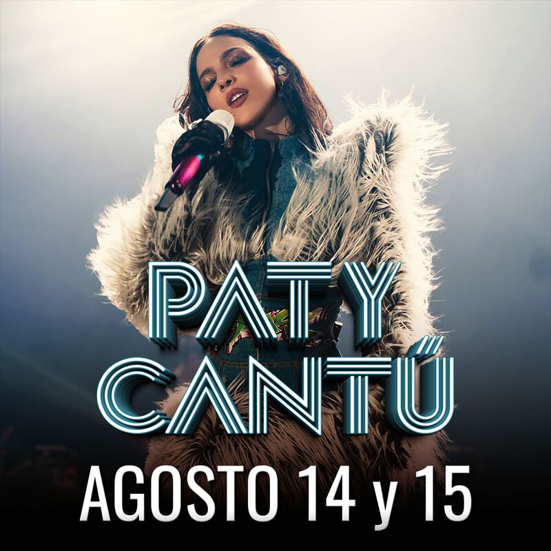 Paty Cant&uacute; 15 De Agosto General 21:30 image number null