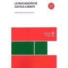 La Procuraci&oacute;n De Justicia A Debate, De Gilberto Pablo