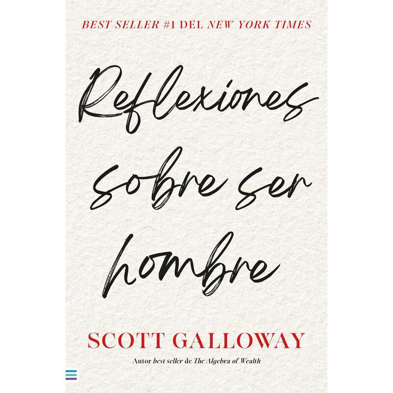 Reflexiones Sobre Ser Hombre, De Galloway Scott... image number null