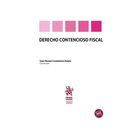 Derecho Contencioso Fiscal, De Juan Manuel Castellanos Rued