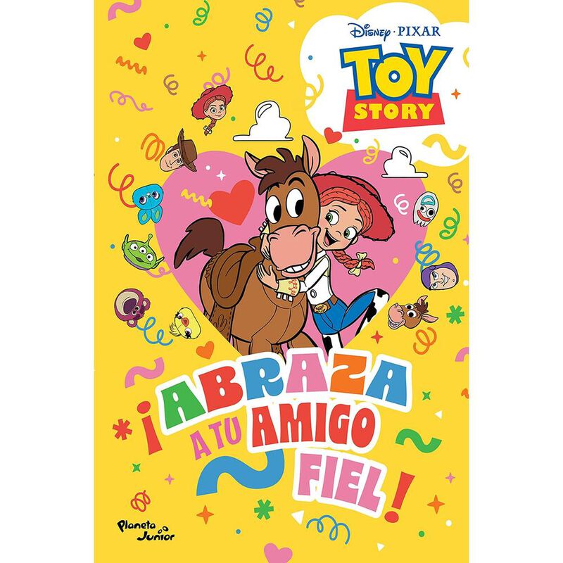 Toy Story. Abraza A Tu Amigo Fiel, De Disney, P... image number null