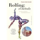 Rolfing: el m&eacute;todo