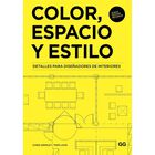 Color, Espacio y Estilo Detalles para Dise&ntilde;adores de Interiores