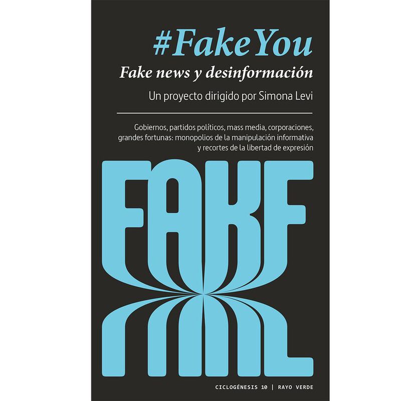 #FakeYou. Fake news y desinformaci&oacute;n image number null