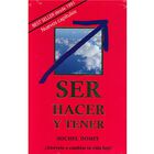 Ser, hacer y tener