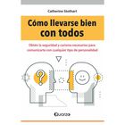 C&oacute;mo Llevarse Bien Con Todos, De Catherine Stothart, Quarzo