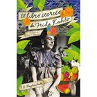 El Libro secreto de Frida Kahlo