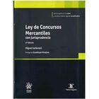 Ley de concursos mercantiles Con jurisprudencia 3a Edici&oacute;n